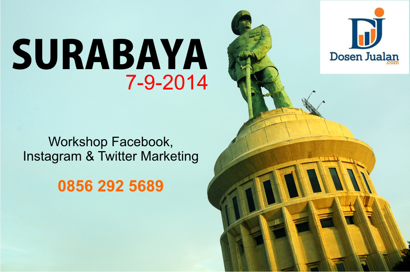 SURABAYA : Workshop Facebook + Instagram dan Twitter Marketing 5 SURABAYA : Workshop Facebook + Instagram dan Twitter Marketing