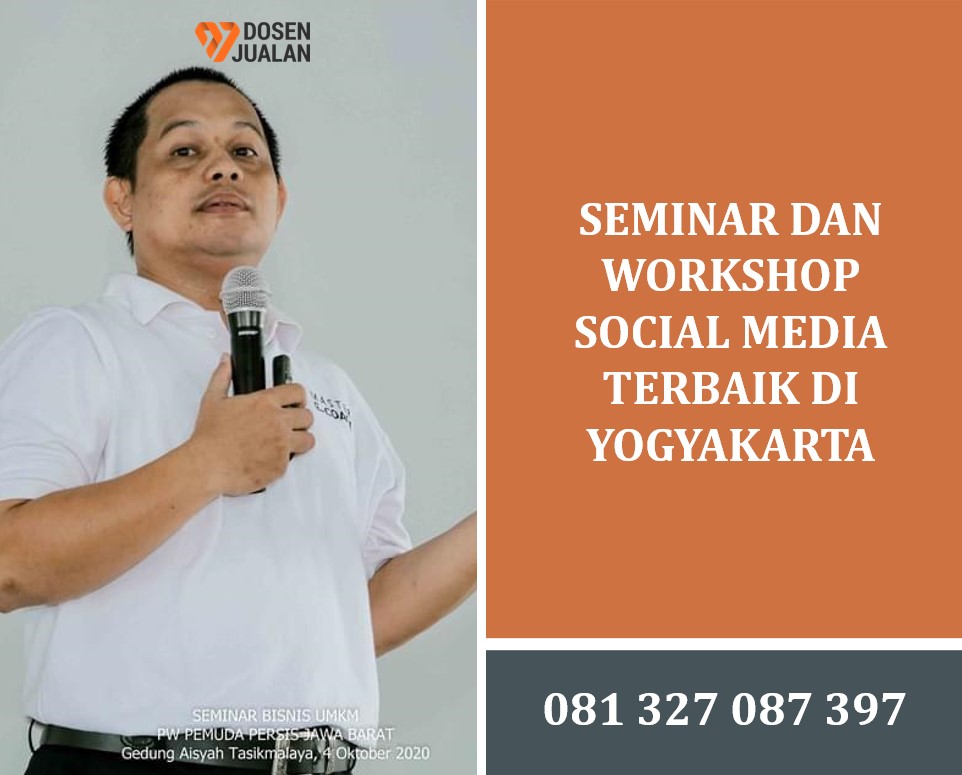 Seminar dan Workshop Social Media Terbaik 1 di Yogyakarta 5 Seminar dan Workshop Social Media Terbaik 1 di Yogyakarta