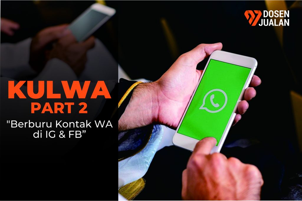 KULWA SERI #2 : Berburu Kontak WA tertarget di Instagram dan Twitter 7 KULWA SERI #2 : Berburu Kontak WA tertarget di Instagram dan Twitter