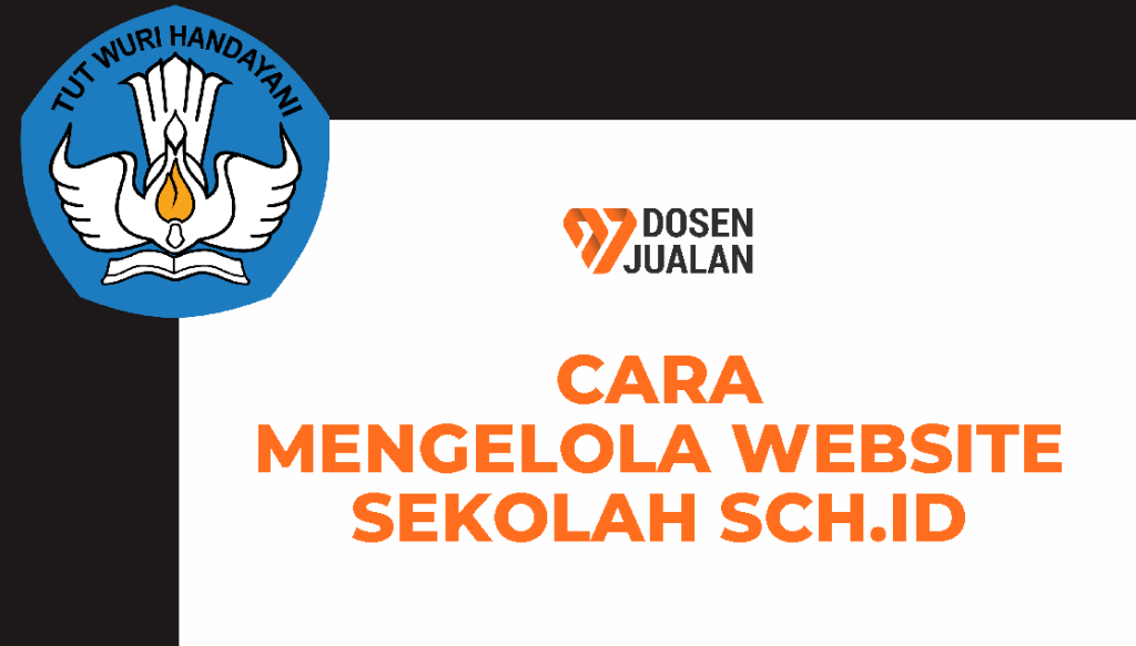 Cara Mengelola Website Sekolah sch.id