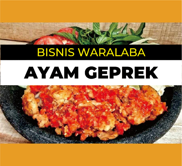 Bisnis Warabala Ayam Geprek Di Dekat Sekolah