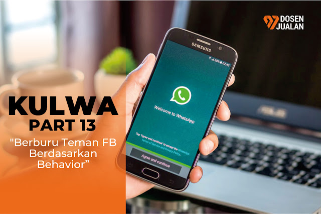 Kulwa Seri 13 : Mencari Teman FB Berdasarkan Behavior 2 Kulwa Seri 13 : Mencari Teman FB Berdasarkan Behavior
