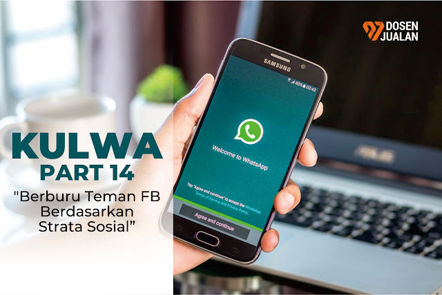 Kulwa Seri 14 : Berburu Teman Facebook Berdasarkan Strata Sosial 1 Kulwa Seri 14 : Berburu Teman Facebook Berdasarkan Strata Sosial