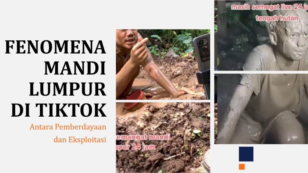 Fenomena Mandi Lumpur di Tiktok 3 Fenomena Mandi Lumpur di Tiktok