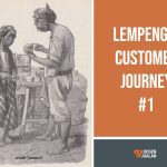 Tips Mengoptimalkan Costumer Journey