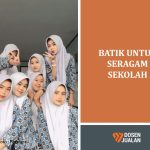 Mencari Batik untuk Seragam Sekolah: Panduan Lengkap dari Motif hingga Pemesanan