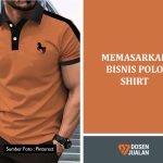 Memasarkan Bisnis Polo Shirt: Strategi SEO Komprehensif untuk Raih Kesuksesan Online 29 Memasarkan Bisnis Polo Shirt