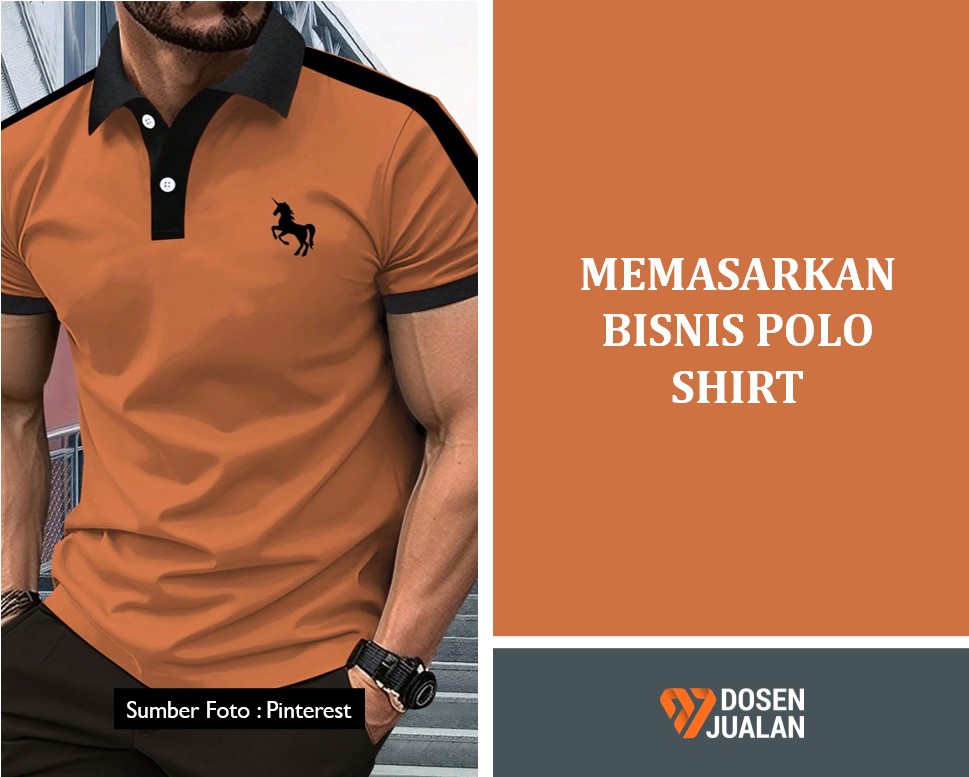 Memasarkan Bisnis Polo Shirt