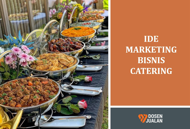 Tips dan Trik Serta Ide Digital Digital Marketing untuk Bisnis Catering 21 Tips dan Trik serta Ide Digital Digital Marketing untuk Bisnis Catering