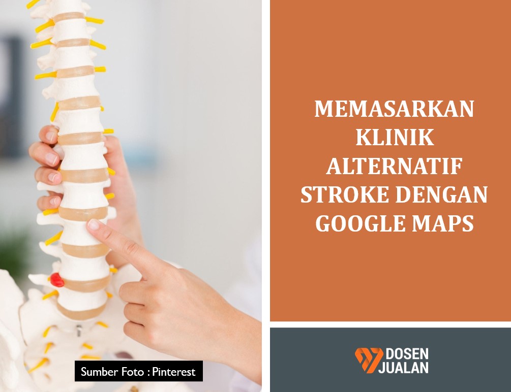 Memasarkan Klinik Alternatif Stroke dengan Google Maps: Strategi Efektif untuk Meningkatkan Visibilitas 68 Memasarkan Klinik Alternatif Stroke dengan Google Maps